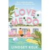 Love Me Do - Lindsey Kelková