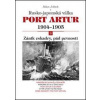Port Artur 1904-1905 3. díl Zánik eskadry, pád pevnosti - Milan Jelínek