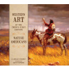 Western Art of the Twenty-First Century: Native Americans