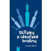 Střípky z lékařské brašny - Blahoš Jaroslav