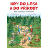 Hry do lesa a do přírody