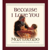 Because I Love You Lucado Max Board Books