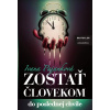Zostať človekom - Ivana Pajanková