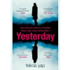 Yesterday - Felicia Yap, Wildfire