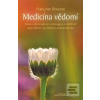 Medicína vědomí (Françoise Bourzat)