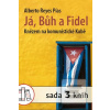 Já,Bůh a Fidel + Nikdo t… (Alberto Reyes Pías)