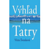 Výhľad na Tatry