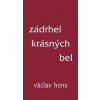 Zádrhel krásných bel - Hons Václav