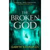 The Broken God - Gareth Hanrahan