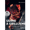 Udíme a grilujeme smokery a multifunkční grily - Kaufer Markus