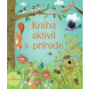 Kniha aktivít v prírode - kolektív