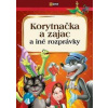 Korytnačka a zajac a iné rozprávky - autor neuvedený