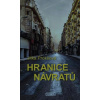 Hranice návratů - Jitka Prokšová