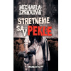Stretneme sa v pekle - Michaela Izsáková