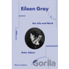 Eileen Gray - Peter Adam