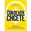Čokoľvek chcete - Derek Sivers