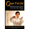 Chen T'Ai Chi: : Traditional Instructions from the Chen Village, Volume 2 (Bosco Baek,Michael DeMarco,A. Edwin Matthews)(Brožovaná)