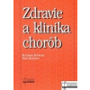 Zdravie a klinika chorôb (Petr Kopecký, Katarína Kopecká - vyd. Osveta)
