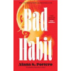 Bad Habit - Alana S. Portero, Fourth Estate