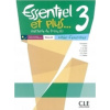 ESSENTIEL ET PLUS 3 A2 Cahier d´exercices
