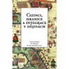 Cizinci, hranice a integrace v dějinách - Petr Bělovský