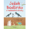 Ježek Bodlinka a nezbedné straky