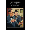 Casebook of Sherlock Holmes & His Last Bow