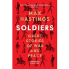 Soldiers: Great Stories of War and Peace
