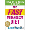 The Fast Metabolism Diet: Lose Up to 20 Pound... - Haylie Pomroy