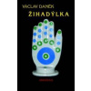 Žihadýlka - Václav Daněk