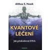 Kvantové léčení - Althea S. Hawk
