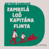 Zamrzlá loď kapitána Flinta - Arthur Ransome - online doručenie