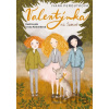 Valentýnka na Šumavě - Ivana Peroutková, Ivona Knechtlová (ilustrátor)