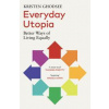 Everyday Utopia - Kristen Ghodsee, Vintage