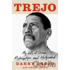 Trejo - Danny Trejo
