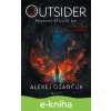 E-kniha Outsider – Podzemí Křivých hor - Alexej Osadčuk