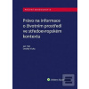 Právo na informace o živ… (Jan Hak; Ondřej Vícha)
