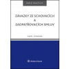 Závazky ze schovacích a zaopatřovacích smluv - Karel Svoboda