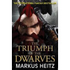 The Triumph of the Dwarves: Coming Soon - Markus Heitz, Jo Fletcher Books