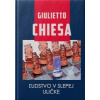 Ľudstvo v slepej uličke - Giulietto Chiesa
