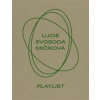 Lucie Svoboda Mičíková Playlist - Tereza Záchová