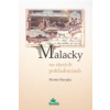 Malacky na starých pohľadniciach