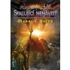 Spalující nenávist - Markus Heitz