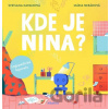 Kde je Nina? - Svetlana Kapalková, Mária Nerádová (ilustrátor)