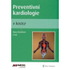 Preventivní kardiologie v kostce