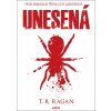 Unesená (T. R. Ragan)