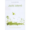 Jezte zeleně