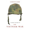 A Short History of the Vietnam War (Kerr Gordon)