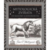 Mytologická zvířata - Tam O’Malleyová
