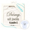 New Baby Body s potiskem Dámy už jsem tady!
